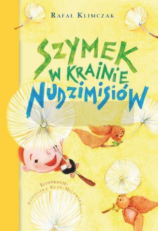 Nudzimisie. Szymek w krainie Nudzimisiów