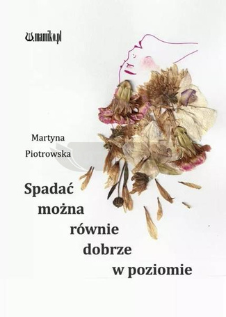 Spadać można równie dobrze w poziomie