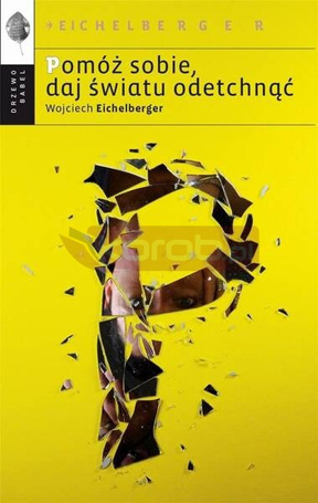 Pomóż sobie, daj światu odetchnąć