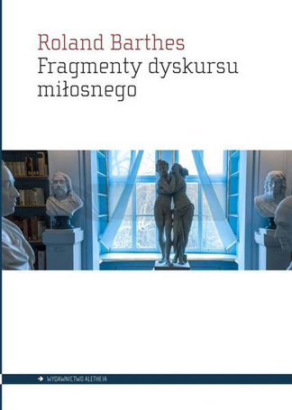 Fragmenty dyskursu miłosnego