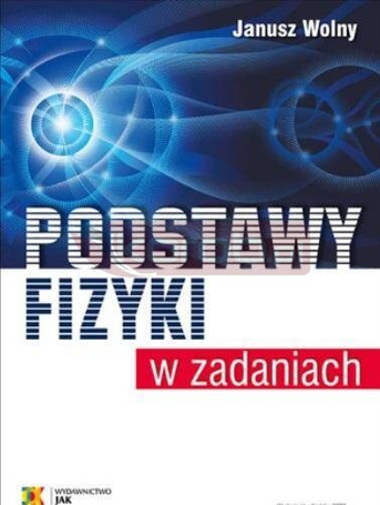 Podstawy fizyki w zadaniach w.6