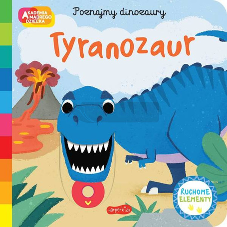 Akademia mądrego dziecka. Tyranozaur