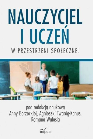 Nauczyciel i uczeń w przestrzeni społecznej