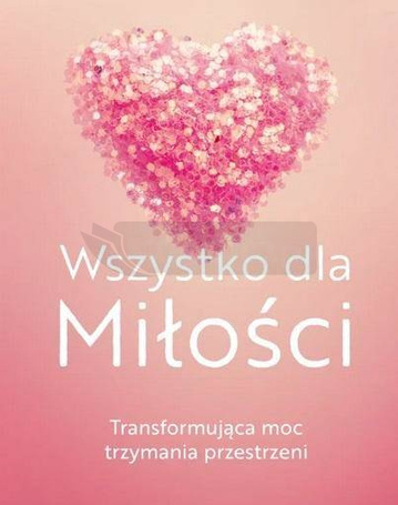 Wszystko dla Miłości