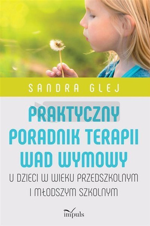 Praktyczny poradnik terapii wad wymowy w.2