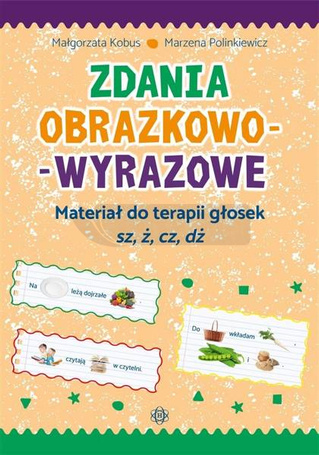 Zdania obrazkowo-wyrazowe - sz, ż, cz, dż w.2022