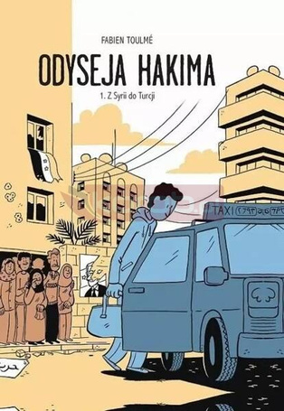 Odyseja Hakima T.1 Z Syrii do Turcji