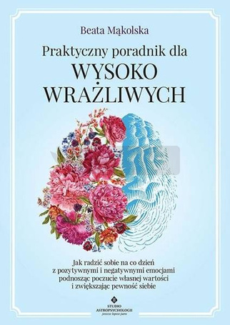 Praktyczny poradnik dla wysoko wrażliwych