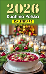 Kalendarz 2026 B7 zdzierak Kuchnia Polska