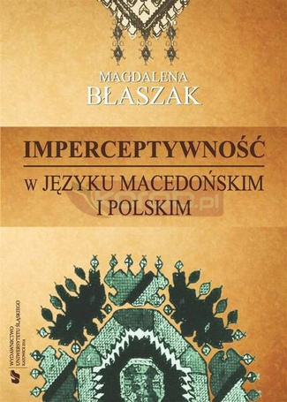 Imperceptywność w języku macedońskim i polskim
