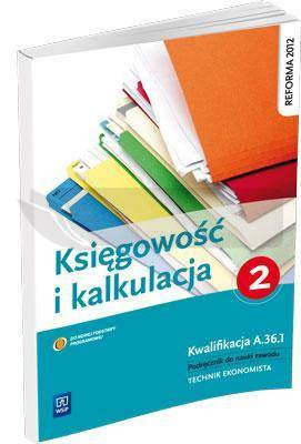 Kalkulacja i księgowość. Część 2 WSiP