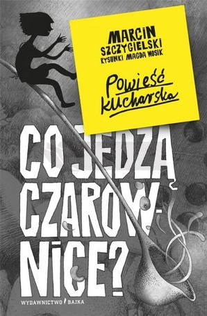 Co jedzą czarownice?