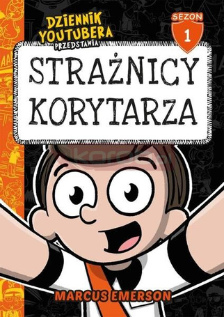 Dziennik Youtubera. Strażnicy korytarza