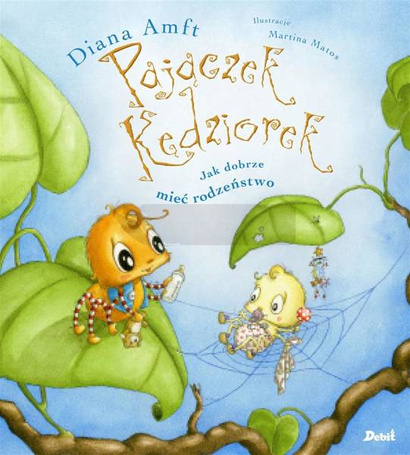 Pajączek Kędziorek. Jak dobrze mieć rodzeństwo