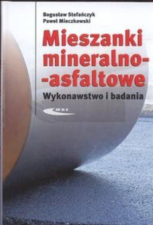 Mieszanki mineralno - asfaltowe