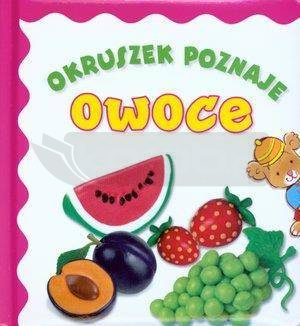 Okruszek poznaje - Owoce