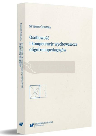 Osobowość i kompetencje wychowawcze oligofrenoped.