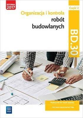Organizacja i kontrola robót bud. Kwal.BD.30. cz.2