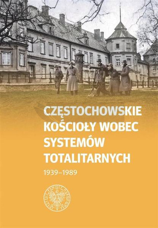 Częstochowskie Kościoły wobec systemów..