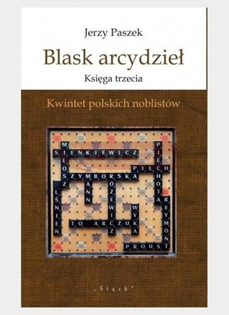 Blask arcydzieł Księga trzecia. Kwintet polskich..
