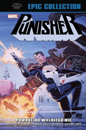 Punisher Epic Collection. Powrót do Wielkiego Nic