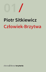 Człowiek-Brzytwa. Cztery szkice o felietonac...