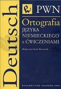 Ortografia języka niemieckiego z ćwiczeniami