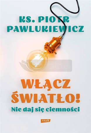 Włącz światło! Nie daj się ciemności w.2