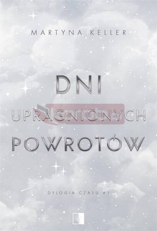 Dni upragnionych powrotów
