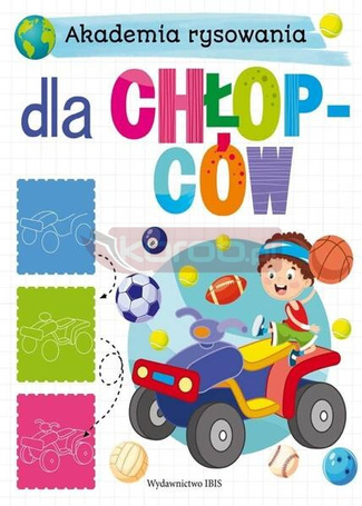 Akademia rysowania. Dla chłopców