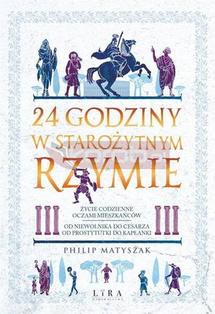 24 godziny w starożytnym Rzymie