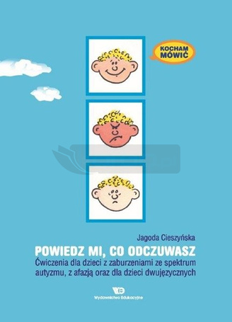 Kocham mówić. Powiedz mi co odczuwasz WE