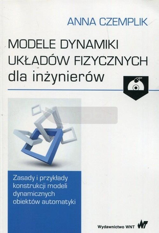 Modele dynamiki układów fizycznych dla inżynierów