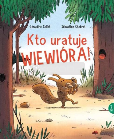 Kto uratuje Wiewióra