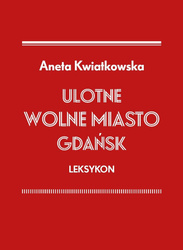 Ulotne Miasto Gdańsk. Leksykon