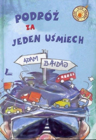 Podróż za jeden uśmiech wyd. 2016