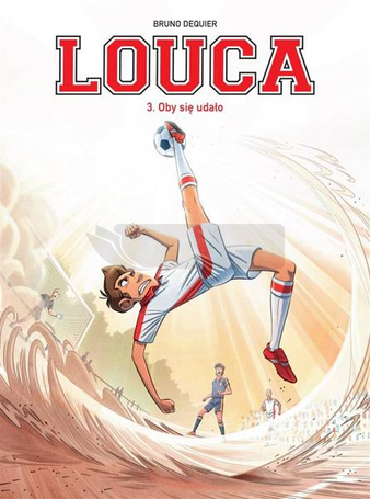 Louca T.3 Oby się udało!