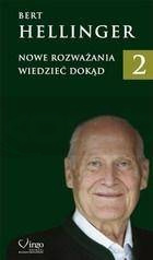Nowe rozważania T.2 Wiedzieć dokąd