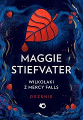 Wilkołaki z Mercy Falls T.1 Drżenie