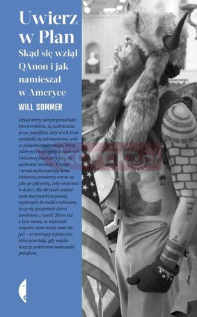 Uwierz w Plan. Skąd się wziął QAnon i jak...