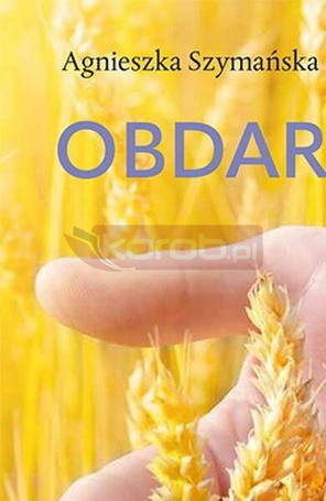 Obdarowani. Ojca Honorata (o)powieść o łasce