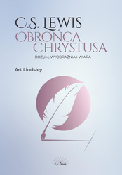 C.S. Lewis: obrońca Chrystusa