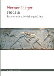 Paideia. Formowanie człowieka greckiego