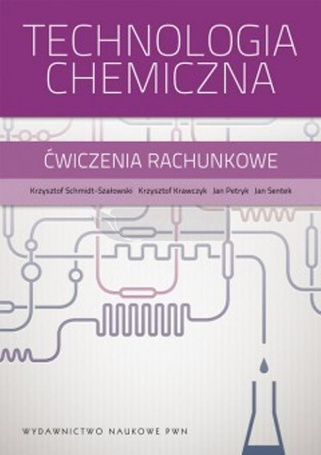 Technologia chemiczna. Ćwiczenia rachunkowe
