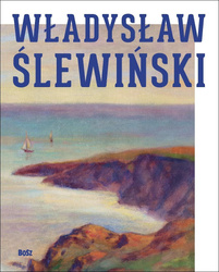 Władysław Ślewiński. Władysław Ślewiński