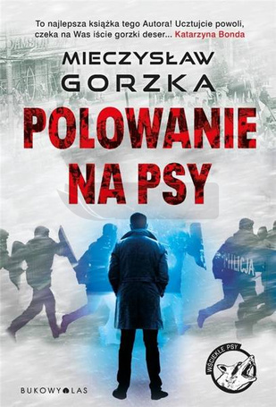 Polowanie na psy. Cykl Wściekłe psy