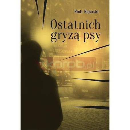 Ostatnich gryzą psy