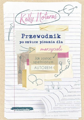 Przewodnik po sztuce pisania dla marzycieli