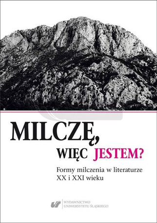 Milczę, więc jestem?