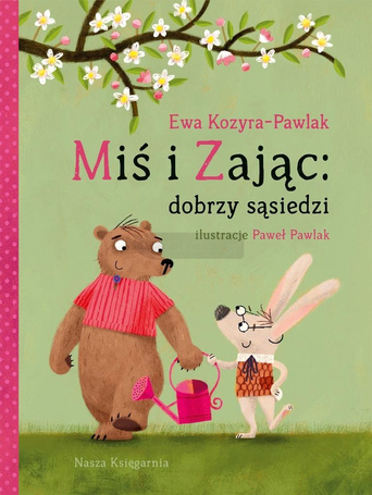 Miś i Zając: dobrzy sąsiedzi